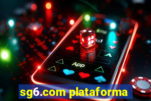 sg6.com plataforma